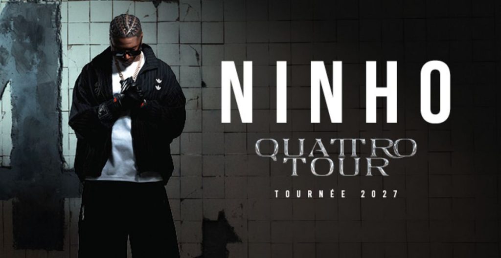 Ninho Quattro Tour Tournée 2027